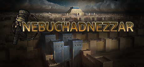 《尼布甲尼撒王 Nebuchadnezzar》中文版百度云迅雷下载集成萨尔贡历险记DLC